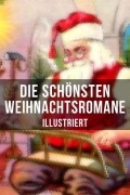 Иоганна Шпири - Die sch?nsten Weihnachtsromane