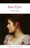 Шарлотта Бронте - Charlotte Bront?: Jane Eyre