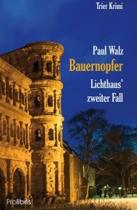 Paul  Walz - Bauernopfer