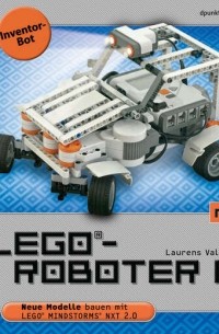 Laurens  Valk - LEGO®-Roboter II - Inventor-Bot