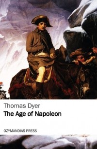 The Age of Napoleon