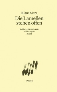 Клаус Мерц - Die Lamellen stehen offen