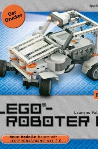 Laurens  Valk - LEGO®-Roboter II - Der Drucker