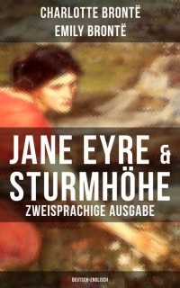 Сёстры Бронте - Jane Eyre & Sturmhöhe