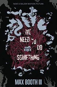 Max Booth III - We Need to Do Something