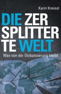 Die zersplitterte Welt