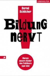 Bildung nervt!