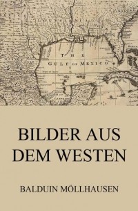 Bilder aus dem Westen