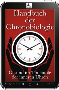 Dr. med. Jan-Dirk  Fauteck - Handbuch der Chronobiologie