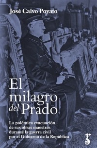 Jos? Calvo Poyato - El milagro del Prado