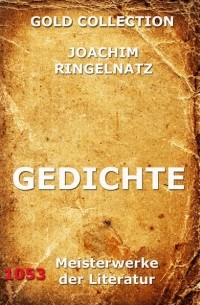 Joachim Ringelnatz - Gedichte