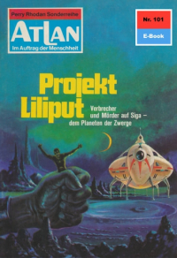 Эрнст Влчек - Atlan 101: Projekt Liliput