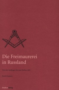 Erich Donnert - Die Freimaurerei in Russland