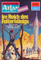 Кларк Дарлтон - Atlan 120: Im Reich des Folterkönigs
