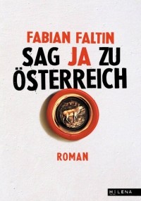 Fabian  Faltin - Sag ja zu ?sterreich