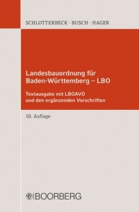 Landesbauordnung f?r Baden-W?rttemberg - LBO