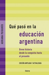 Qu? pas? en la educaci?n argentina