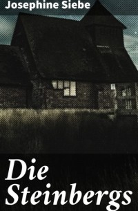 Йозефина Зибе - Die Steinbergs