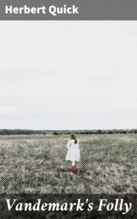 Quick Herbert - Vandemark's Folly