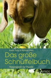 Viviane Theby - Das gro?e Schn?ffelbuch