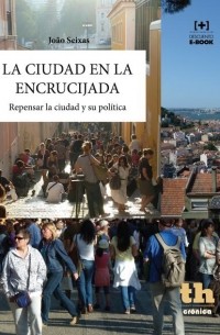 La Ciudad en la Encrucijada