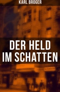 Der Held im Schatten