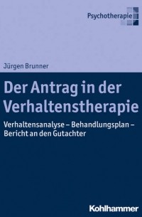 J?rgen Brunner - Der Antrag in der Verhaltenstherapie