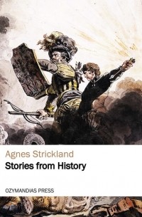 Strickland Agnes - Stories from History