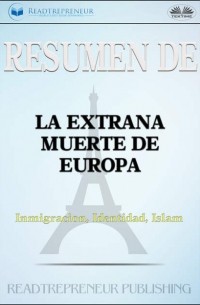 Resumen De La Extra?a Muerte De Europa