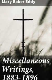 Miscellaneous Writings, 1883-1896