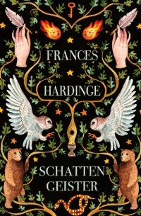 Frances Hardinge - Schattengeister