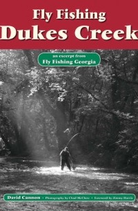 David Cannon L. - Fly Fishing Dukes Creek