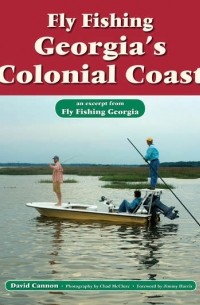 David Cannon L. - Fly Fishing Georgia's Colonial Coast