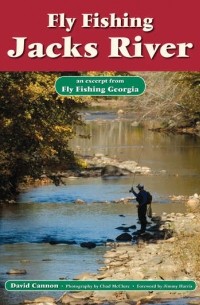 David Cannon L. - Fly Fishing Jacks River