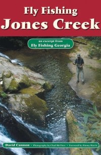 David Cannon L. - Fly Fishing Jones Creek