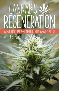 Cannabis Regeneration