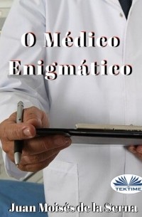 O M?dico Enigm?tico