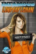 Марк Шапиро - Infamous: Lindsay Lohan