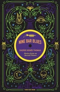 Шери Рене Томас - Nine Bar Blues