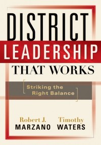 Robert J. Marzano - District Leadership That Works