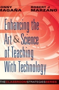 Robert J. Marzano - Enhancing the Art & Science of Teaching With Technology