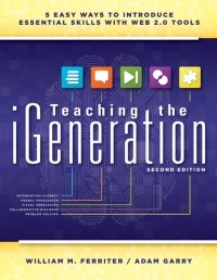 William M. Ferriter - Teaching the iGeneration