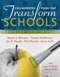 Robert J. Marzano - Collaborative Teams That Transform Schools