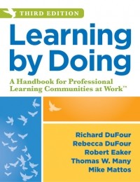 Richard DuFour - Learning by Doing