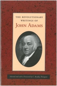 Джон Адамс - The Revolutionary Writings of John Adams