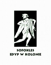 Софокл  - Edyp w Kolonie