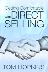 Tom  Hopkins - Getting Comfortable with Direct Selling