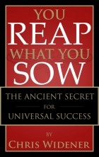 Chris  Widener - You Reap What You Sow