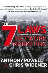 Chris  Widener - The 7 Laws of Network Marketing