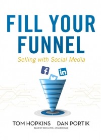 Tom  Hopkins - Fill Your Funnel